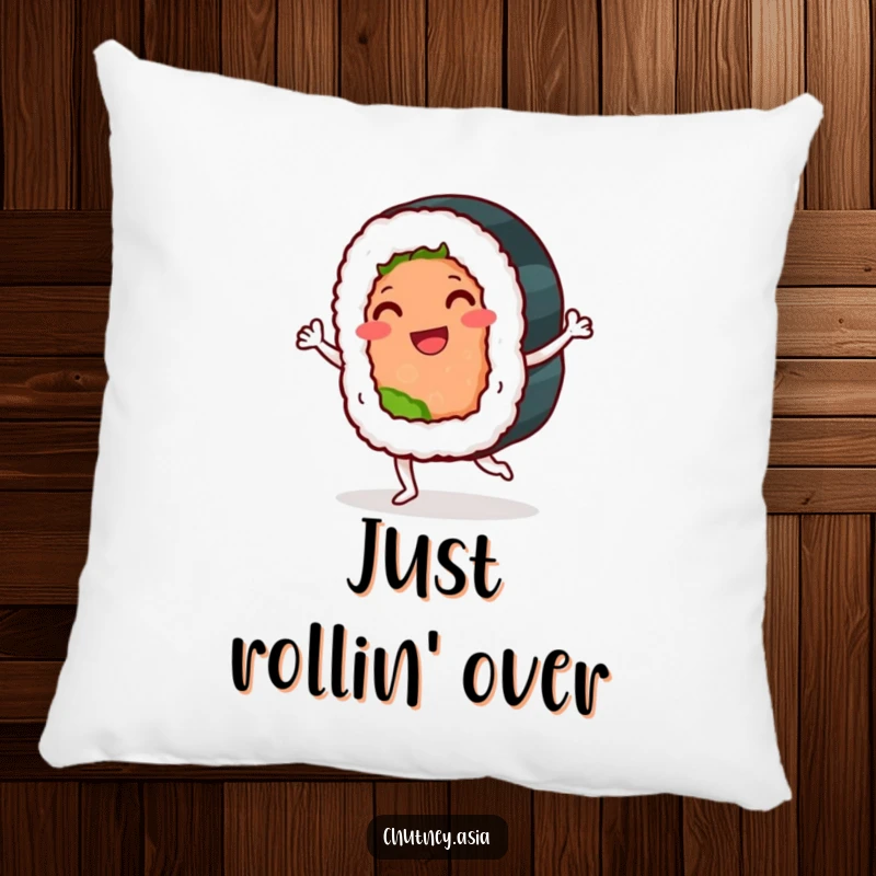 Funny sushi roll pillow featuring a smiling, anthropomorphic sushi roll doing a playful jig, offering comfort and humor.