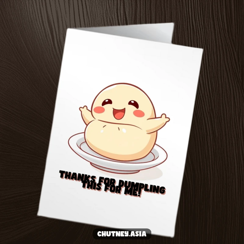 Funny free printable thank you card: a delighted dumpling rolls playfully, conveying thanks with a cute tumble.